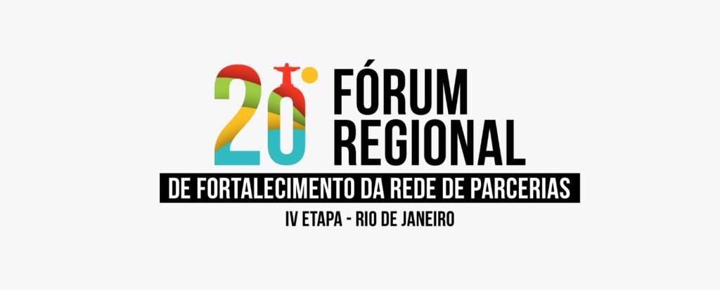 20º Fórum Regional de Fortalecimento da Rede de Parcerias